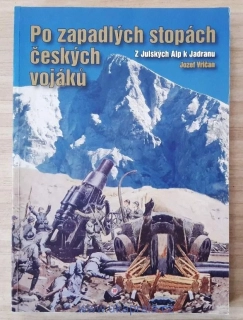 Jozef Vričan, Po zapadlých stopách českých vojáků, s podpisem autora
